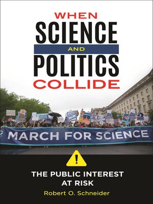 cover image of When Science and Politics Collide